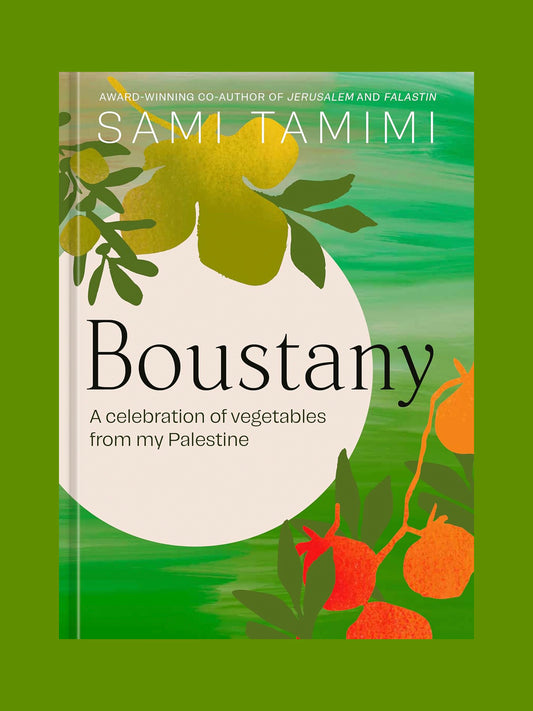 COOKBOOK CLUB PICK: Boustany: A Celebration of Vegetables from My Palestine (Sami Tamimi)