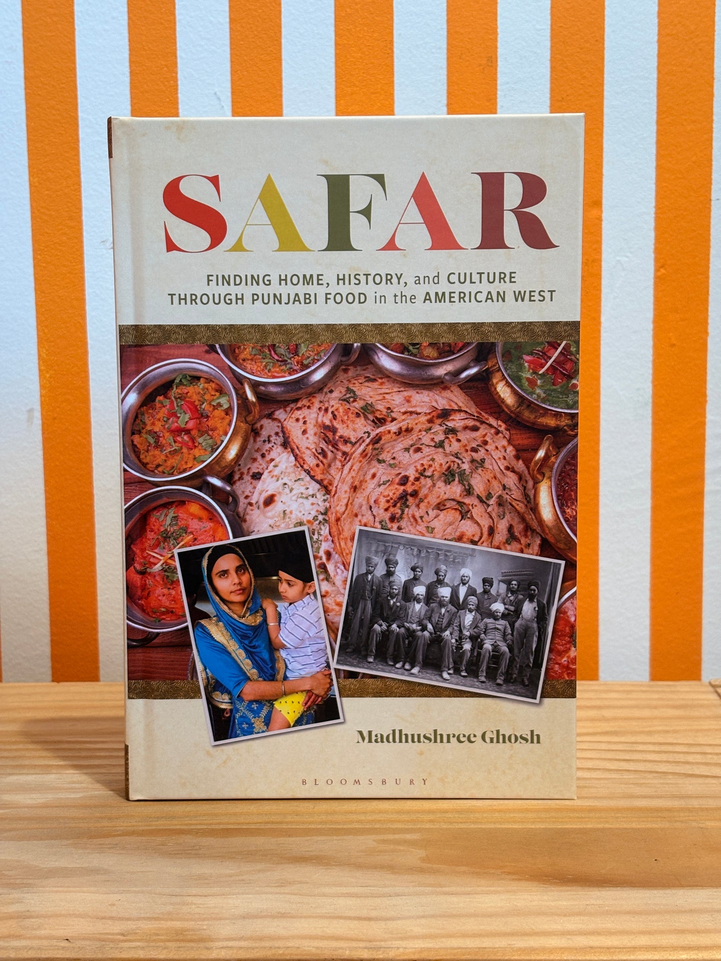 Safar: Finding Home, History, and Culture Through Punjabi Food in the American West (Madhushree Ghosh)