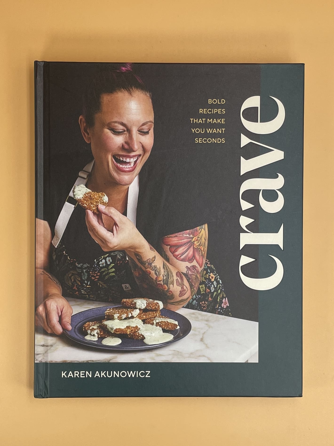 Crave: Bold Recipes That Make You Want Seconds (Karen Akunowicz)