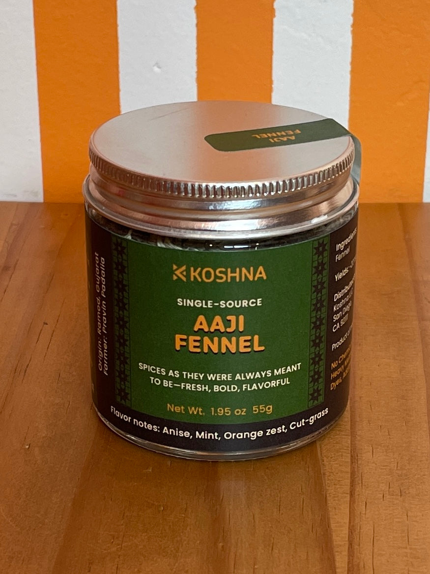 Koshna Single-Source Aaji Fennel