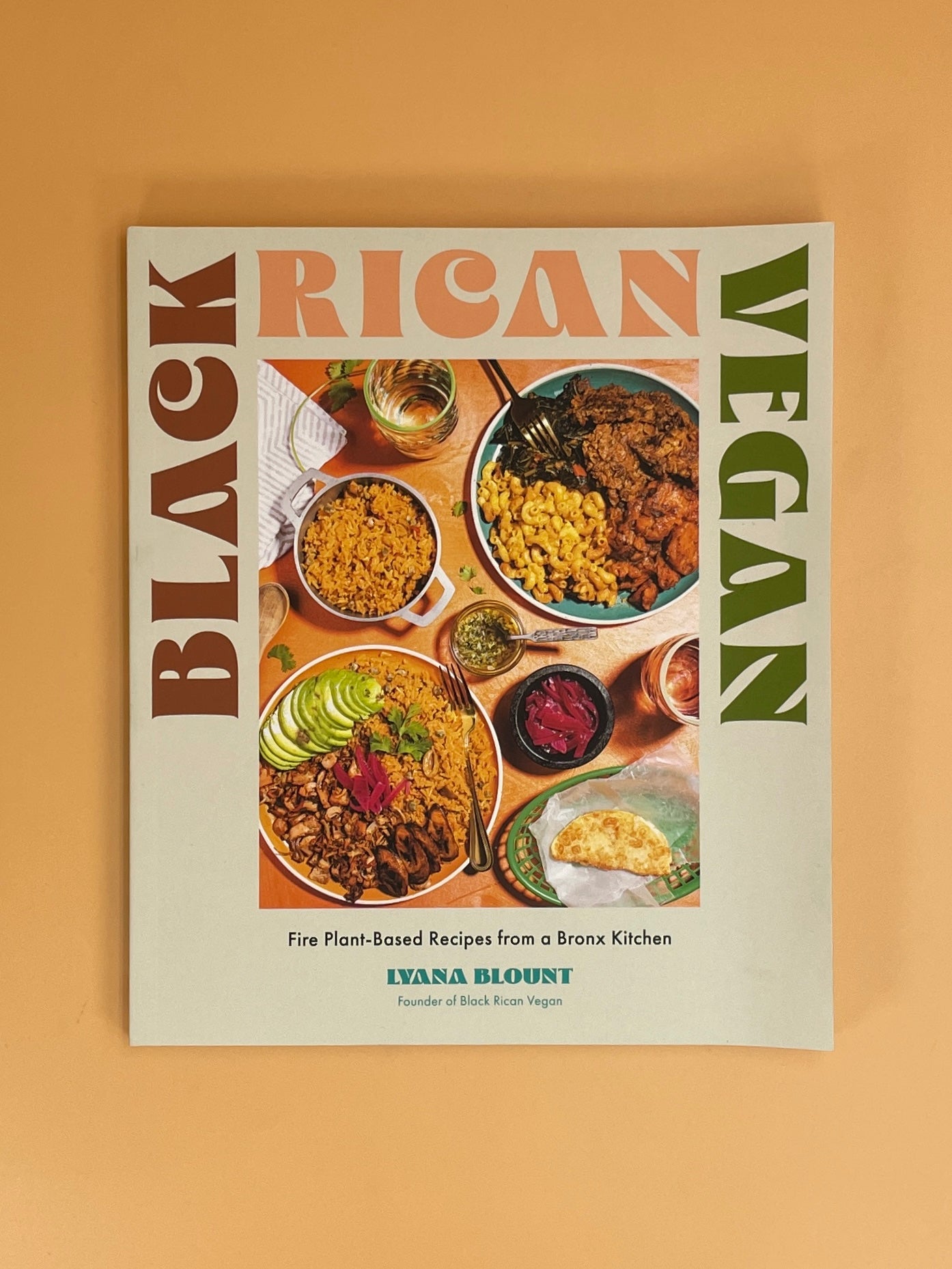 Black Rican Vegan: Fire Plant-Based Recipes from a Bronx Kitchen (Lyana Blount)