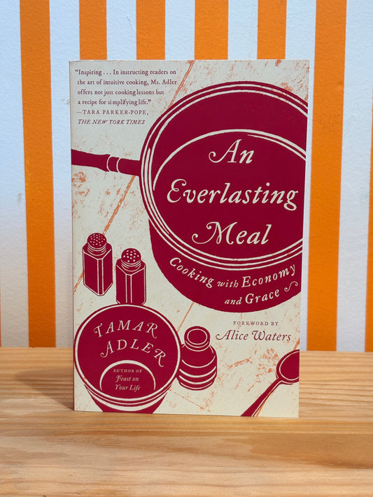 An Everlasting Meal: Cooking with Economy and Grace