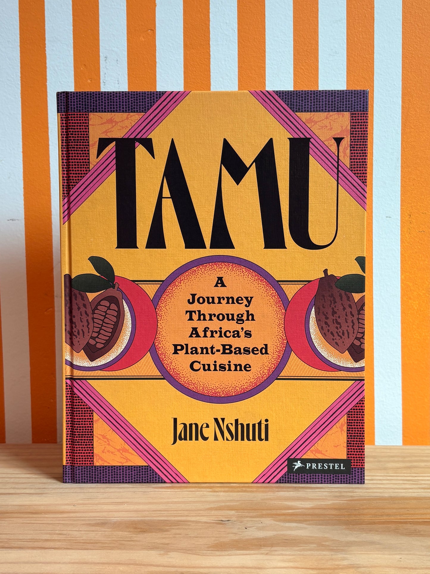 Tamu: A Journey Through Africa's Plant-Based Cuisine (Jane Nshuti)
