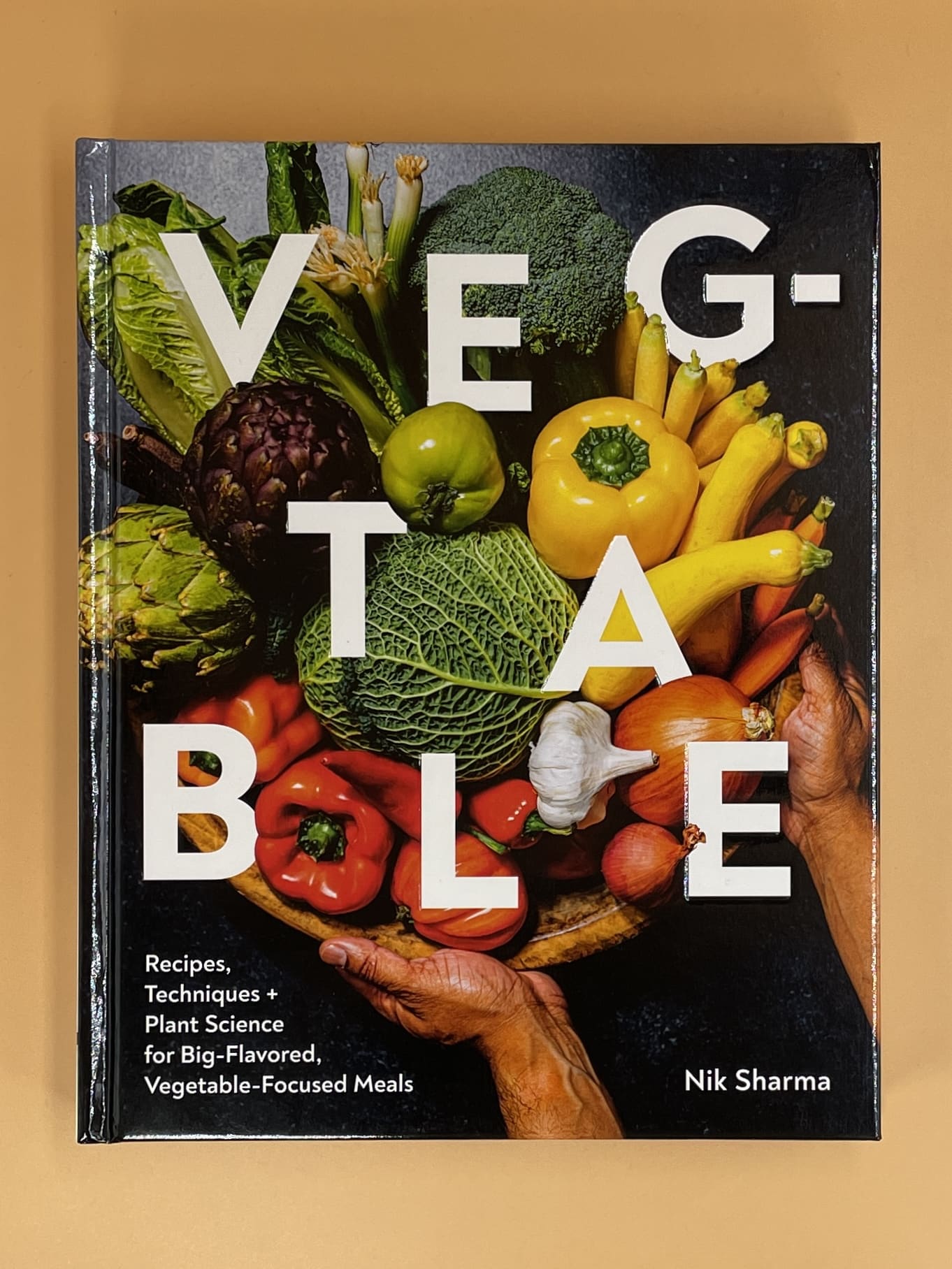Veg-Table: Recipes, Techniques, and Plant Science for Big-Flavored, Vegetable-Focused Meals (Nik Sharma)