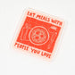 Acrylic Magnet | Eat Meals with People You Love