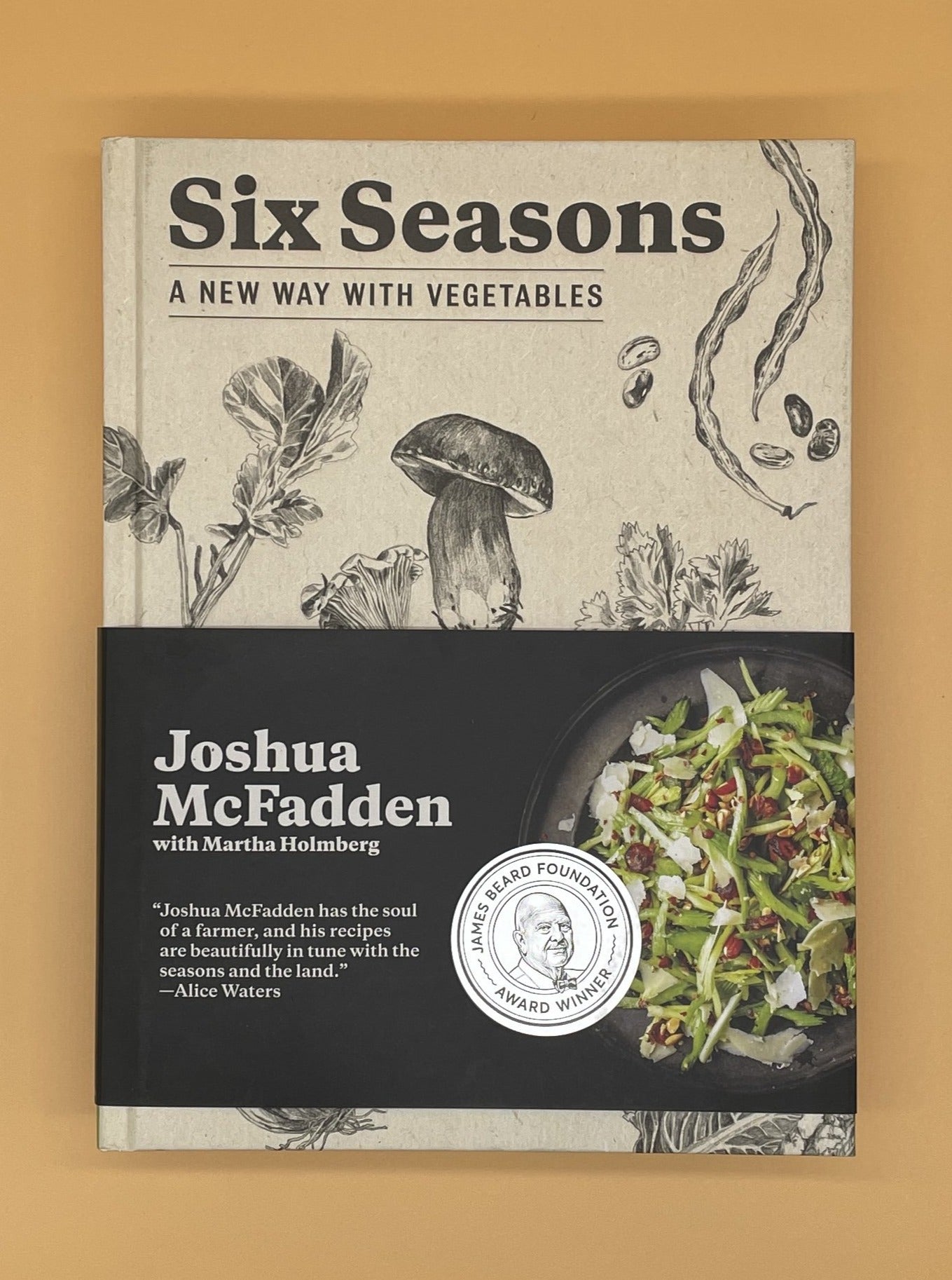 Six Seasons: A New Way with Vegetables (Joshua McFadden)