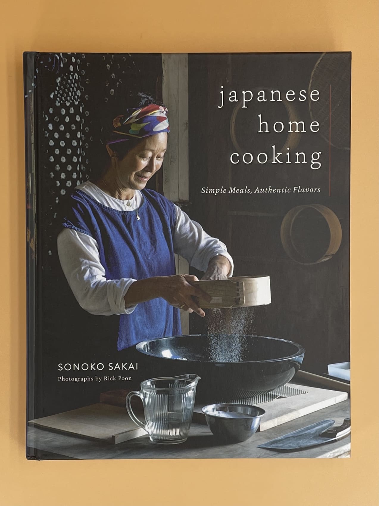 Japanese Home Cooking: Simple Meals, Authentic Flavors (Sonoko Sakai)