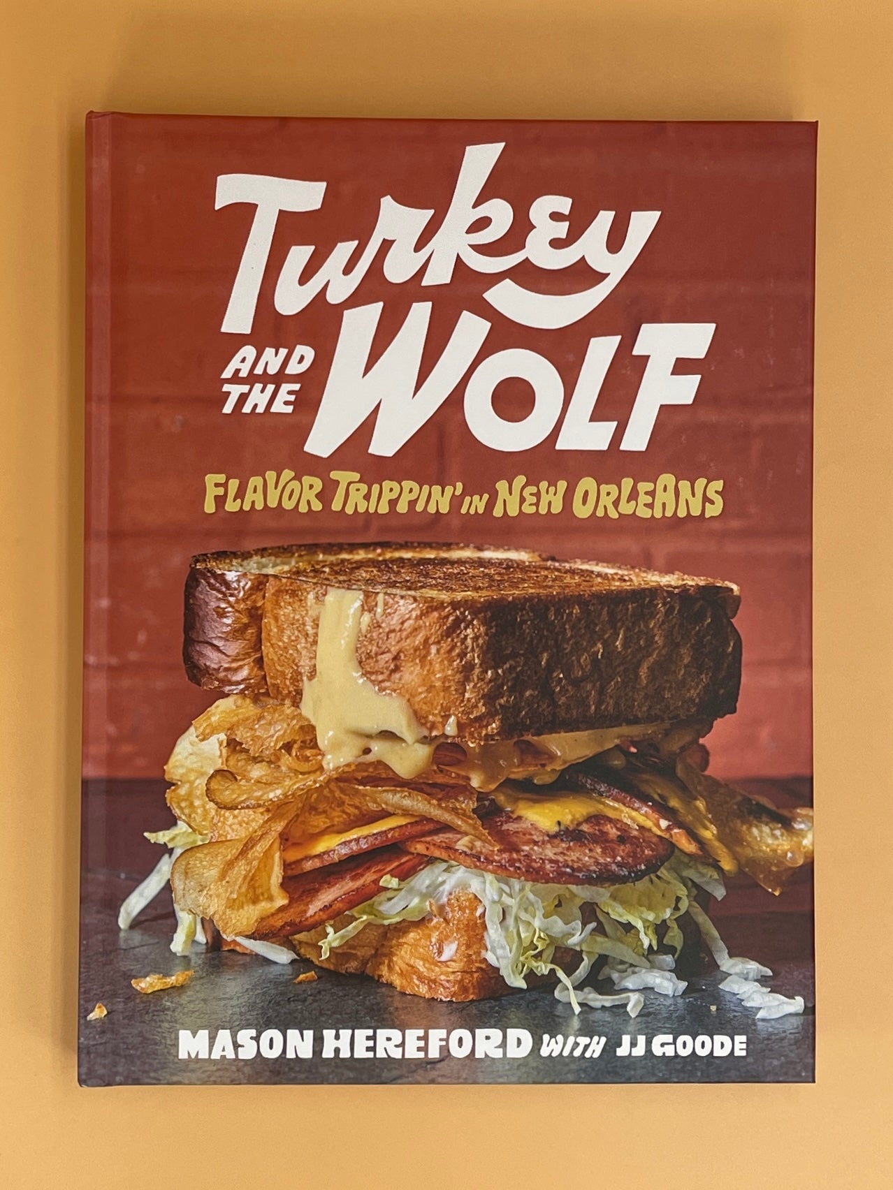 Turkey and the Wolf: Flavor Trippin' in New Orleans (Mason Hereford with JJ Goode)